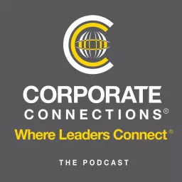 Where Leaders Connect® Podcast artwork