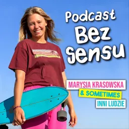 Podcast BEZ SENSU artwork
