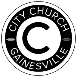 City Church Gainesville Podcast artwork