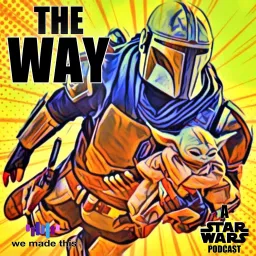 The Way: A Star Wars Podcast artwork