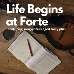 Life Begins at Forte Podcast artwork