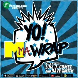 Yo! MMA Wrap Podcast artwork