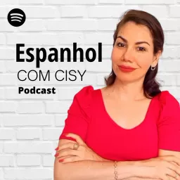 Espanhol Com Cisy Podcast artwork