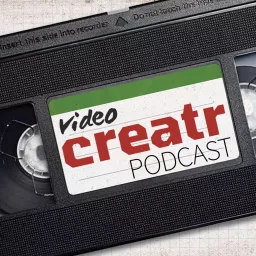The Video Creatr Podcast artwork