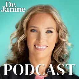 The Dr. Janine Show Podcast