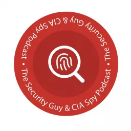 The Security Guy & CIA Spy PodBroadcast by Robert Siciliano and Peter Warmka