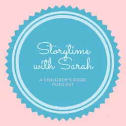 Storytime with Sarah Podcast artwork