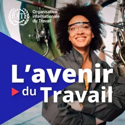 Podcast l'avenir du travail artwork