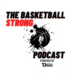The Basketball Strong Podcast artwork