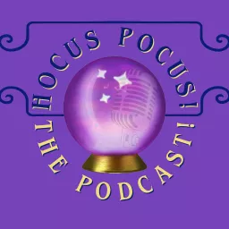 Hocus Pocus - The Podcast artwork