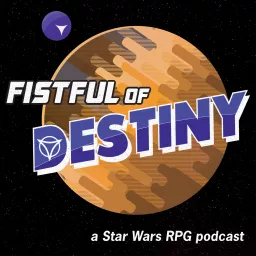 Fistful of Destiny Podcast artwork
