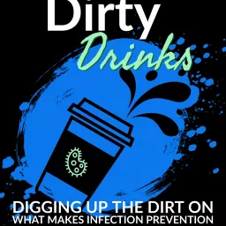 Dirty Drinks Podcast artwork