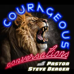 Courageous Conversations Podcast artwork