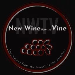 New Wine from the Vine Podcast artwork