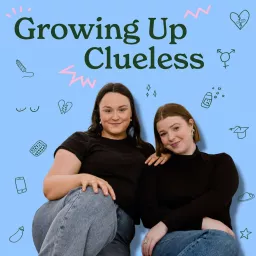 Growing Up Clueless Podcast artwork