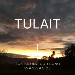 Tulait Daily Devotional Podcast artwork