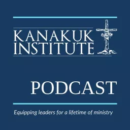 Kanakuk Institute Podcast artwork