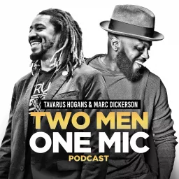 2 Men 1 Mic Podcast artwork