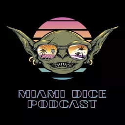 Miami Dice Podcast artwork