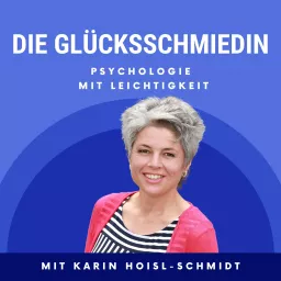 Die Glücksschmiedin - Psychologie mit Leichtigkeit