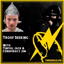 Troof Seeking