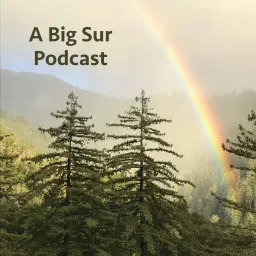 A Big Sur Podcast artwork