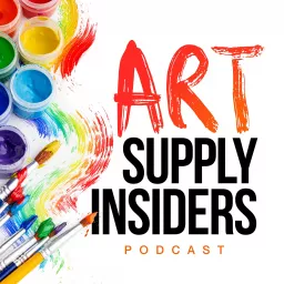Art Supply Insiders Podcast artwork