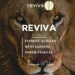 RevivaCast - Mentalidade e Poder Pessoal Podcast artwork