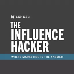 The Influence Hacker Podcast artwork