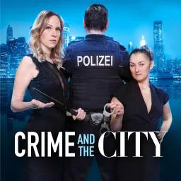 Crime and the City Podcast artwork