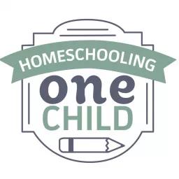 Homeschooling One Child Podcast artwork