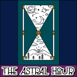 The Astral Hour