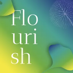 Flourish Systems Change Podcast artwork