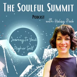 The Soulful Summit Podcast artwork