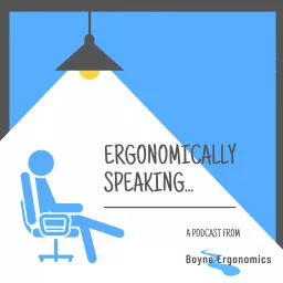 Ergonomically Speaking......