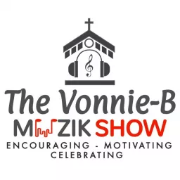 The Vonnie-B Muzik Show Podcast artwork
