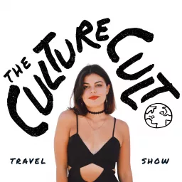 Culture Cult Travel Show Podcast artwork