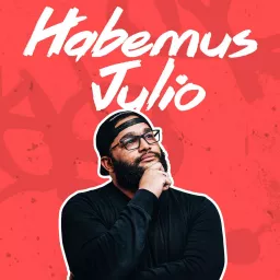 Habemus Julio