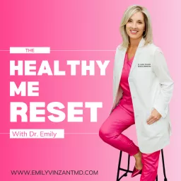 The Healthy Me Reset Podcast artwork