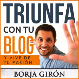 Triunfa con tu blog | Marketing Online Podcast artwork