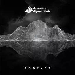 American Alpine Club Podcast