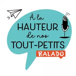 À la hauteur de nos tout-petits