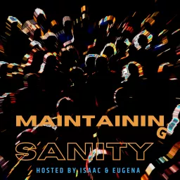 Maintaining Sanity Podcast artwork
