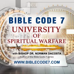 Bible Code 7 University of Spiritual Warfare