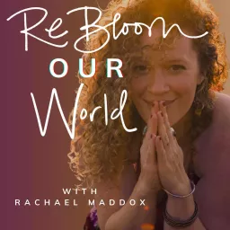 ReBloom Our World