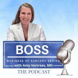 BOSS Business of Surgery Series