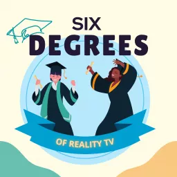 Six Degrees of Reality TV Podcast artwork
