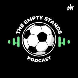 The Empty Stands Podcast artwork