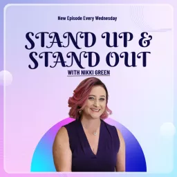Stand Up & Stand Out Podcast artwork