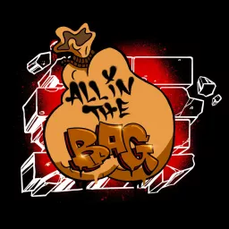 All in the B.A.G. Podcast artwork